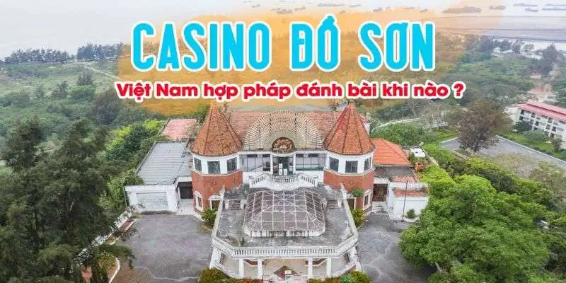 Casino Đồ Sơn - Sòng bài ở Việt Nam